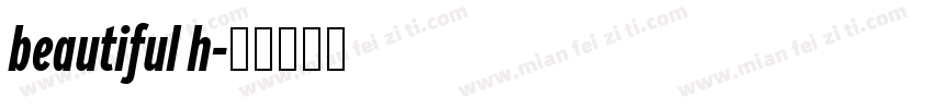 beautiful h字体转换